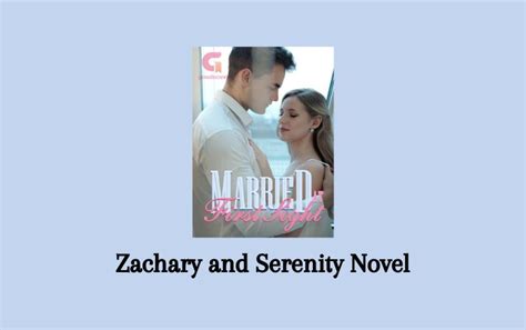 So she had to move out of her sister's place. . Zachary and serenity novel